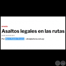 ASALTOS LEGALES EN LAS RUTAS - POR MARIO RUBN LVAREZ - Viernes, 24 de julio de 2015